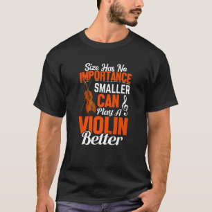 Violine besser spielen Violine T-Shirt
