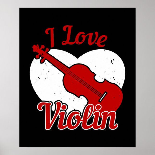 Violine - Ich liebe Violine Poster (Vorne)