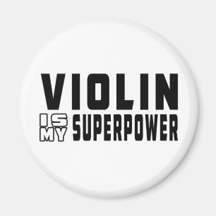 Violine ist meine Supermacht Magnet