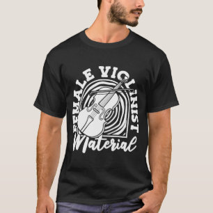 Violinist Female Fiddler Fiddle Violin T-Shirt