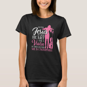 Violinistin Jesus Faith Christlich mit Jesus T-Shirt