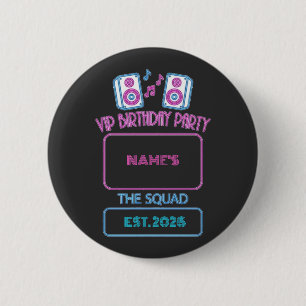VIP Geburtstagsfeier Neon Squad Personalisierter G Button