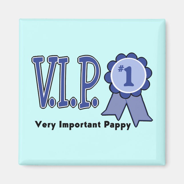 VIP-Pappy Magnet (Vorne)