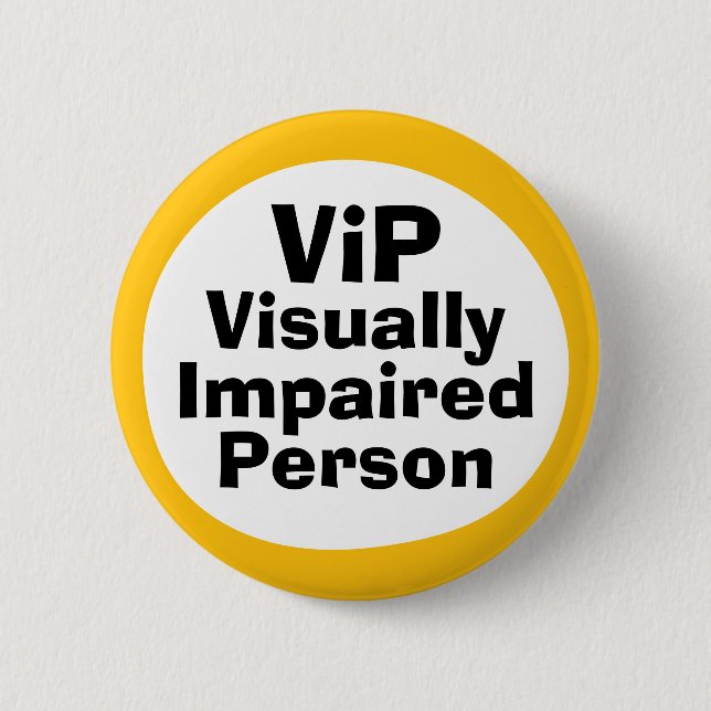 VIP Sehbehinderte Person  Button (Vorderseite)