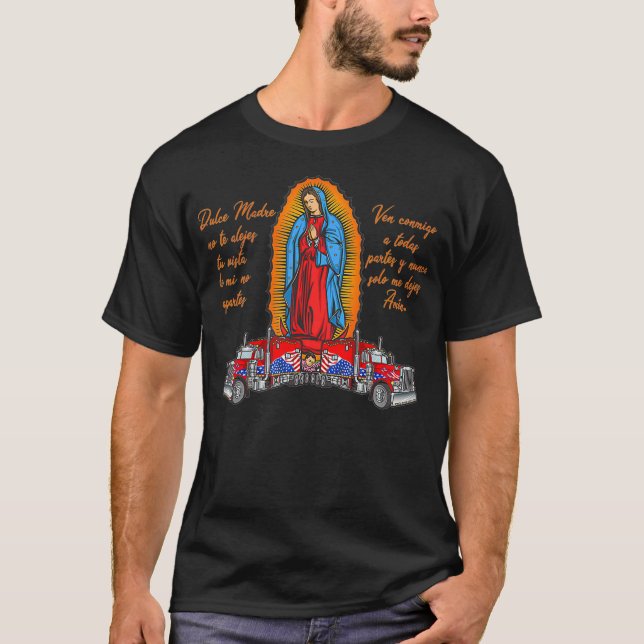 Virgen de Guadalupe protege a los camioneros  T-Shirt (Vorderseite)