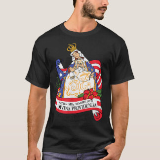 Virgen de la Providencia Patrona de Puerto Rico53 T-Shirt