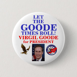 Virgil Goode für Präsidentenknopf Button