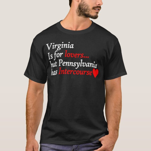 Virginia, aber Pennsylvania hat Interkurse Cool T-Shirt (Vorderseite)