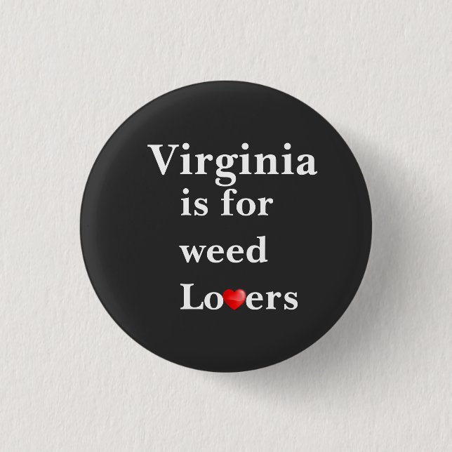 Virginia is for Weed Lovers Personalisiert Button (Vorderseite)