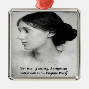 Virginia Woolf Anonymous war ein Zitat von Frauen Silbernes Ornament