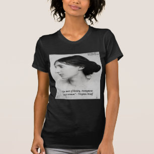 Virginia Woolf Anonymous War Eine Frau Zitat T-Shirt