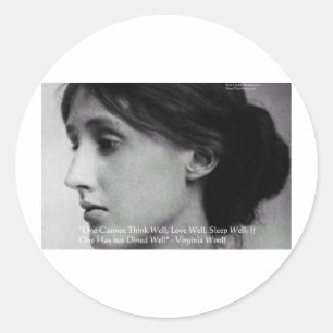 Virginia Woolf Dine/Love Well Love Zitat Geschenke Runder Aufkleber