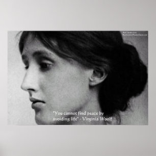 Virginia Woolf "Find Peace" Wisdom Quote Posters Poster