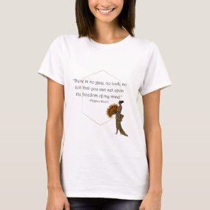 Virginia Woolf Freedom Zitat T-Shirt