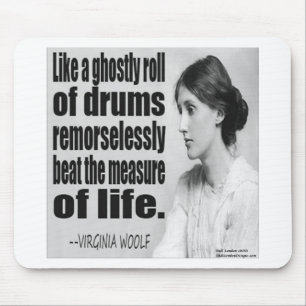 Virginia Woolf Ghosive Roll Zitat Mousepad