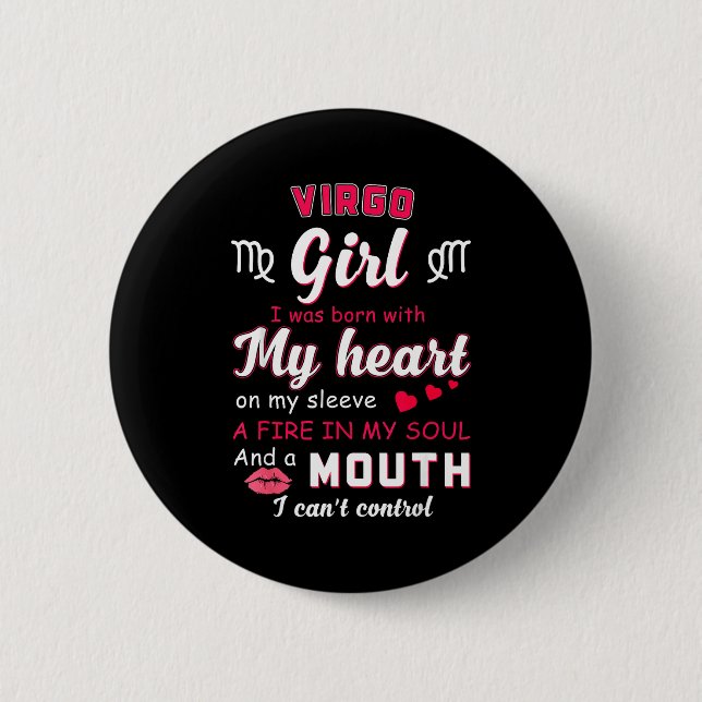 Virgo Girl Funny Quote With Zodiac Sign Birthday I Button (Vorderseite)