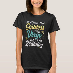 Virgo Women Goddess Queen ihr Geburtstags-Shirt Vi T-Shirt
