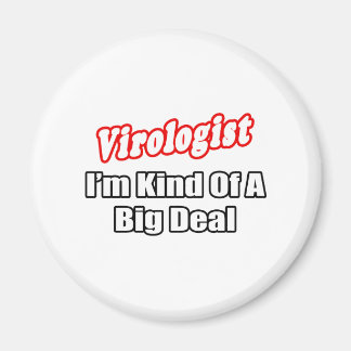 Virologe... Big Deal Magnet