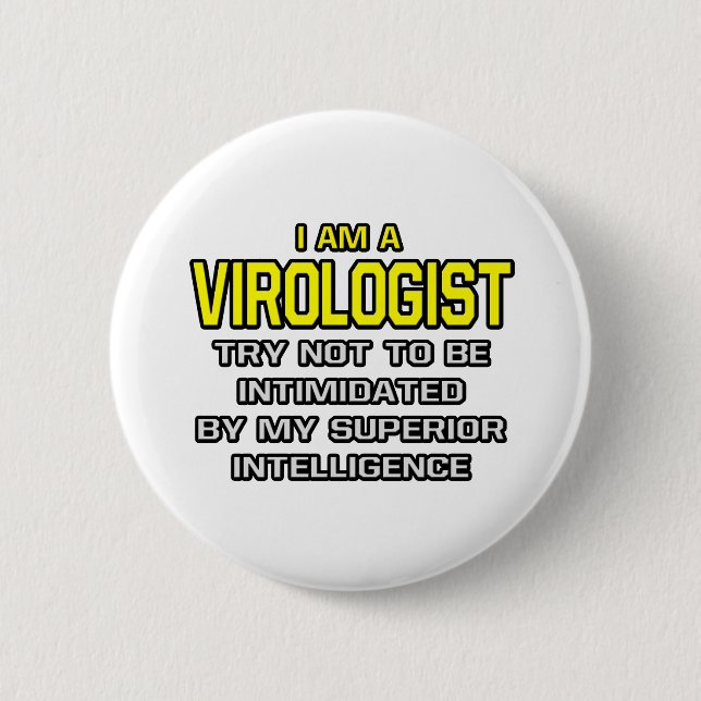 Virologe... Superior Intelligence Button (Vorderseite)