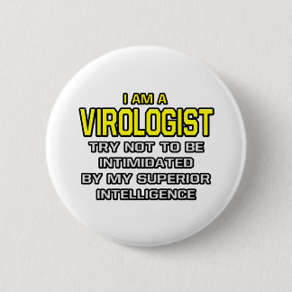 Virologe... Superior Intelligence Button