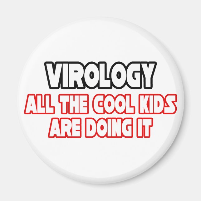 Virologie... Coole Kinder Magnet (Vorne)