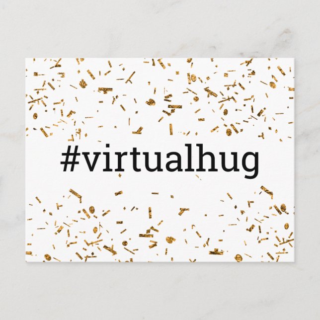 Virtual Hug Hashtag Gold Imitate Confetti Postkarte (Vorderseite)