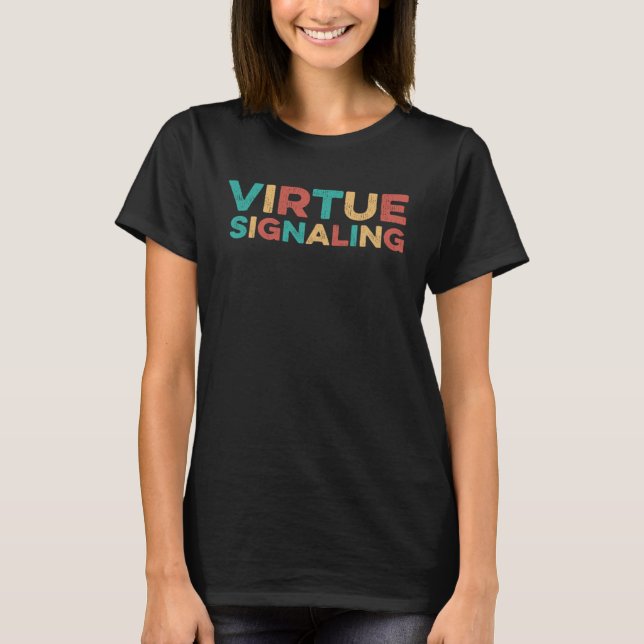 Virtualing Sarcasm Geweckt Kultur Retro Vinta T-Shirt (Vorderseite)