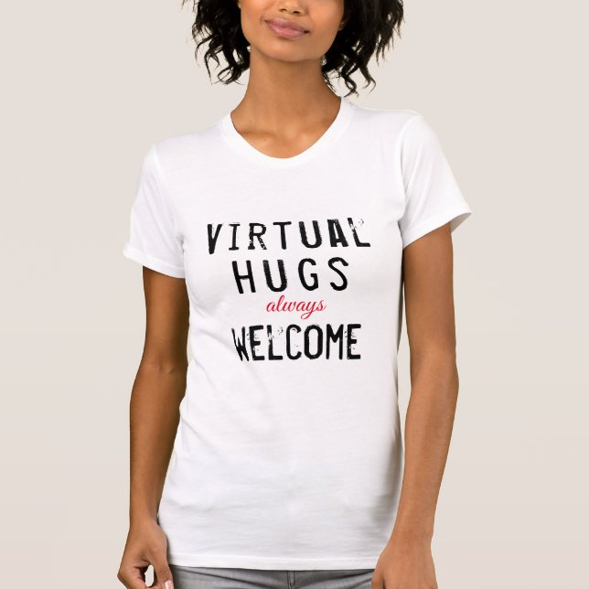 Virtuelle Hugs mit sozialer Distanz T-Shirt (Vorderseite)