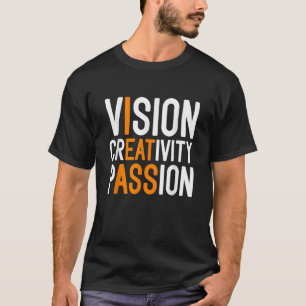 Vision Kreativität Leidenschaft Funny Meme Mens Sp T-Shirt