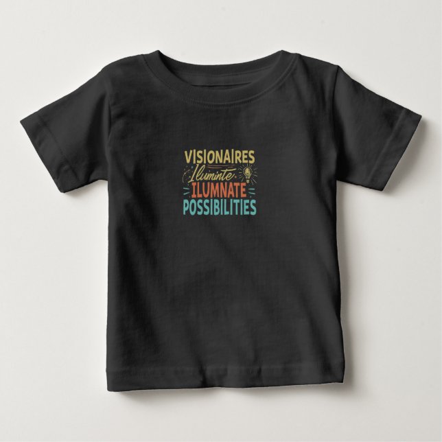 Visionäre beleuchten Möglichkeiten Baby T-shirt (Vorderseite)