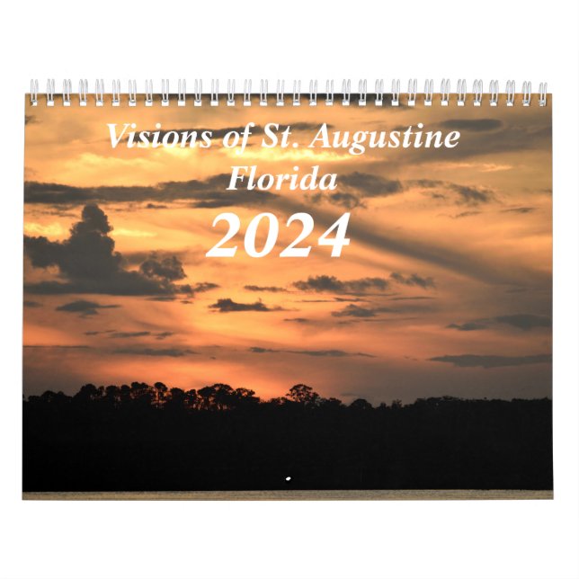Visionen von St. Augustine, Florida 2024 Kalender (Titelbild)