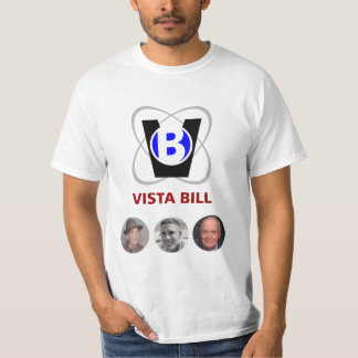 Vista Bill mit alles T-Shirt