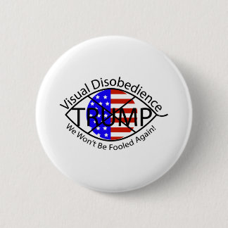 Visuelle Ungehorsam Wir werden uns nicht noch einm Button