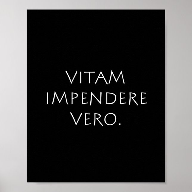 Vitam Impendere Vero Poster (Vorne)