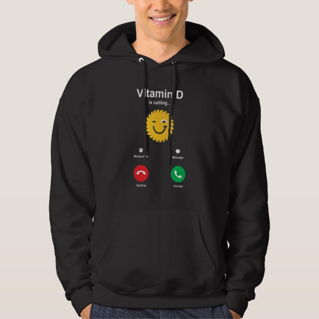 Vitamin D ruft Hoodie (Vorderseite)