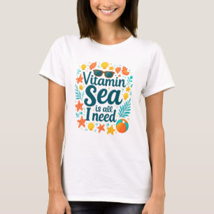 Vitamin Sea Beach Vibes T-Shirt - Ozeanliebhabers 