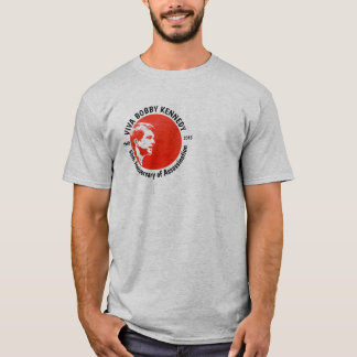 Viva Bobby Kennedy T-Shirt