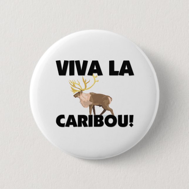 Viva La-Karibu Button (Vorderseite)