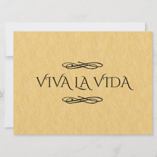 Viva La Vida Sign Live Life Sign