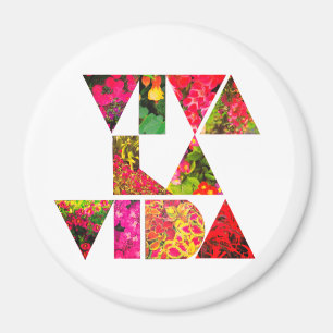 VIVA LA VIDA White Floral Letters Round Magnet