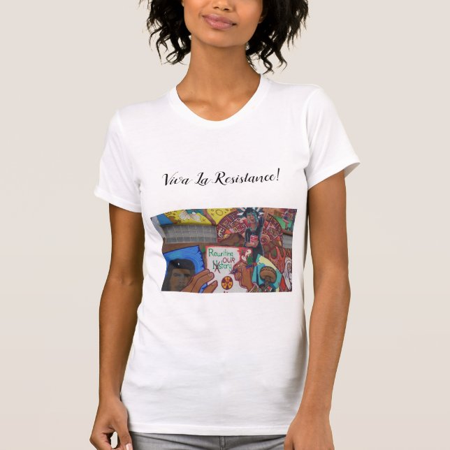 Viva La-Widerstand! T-Shirt (Vorderseite)