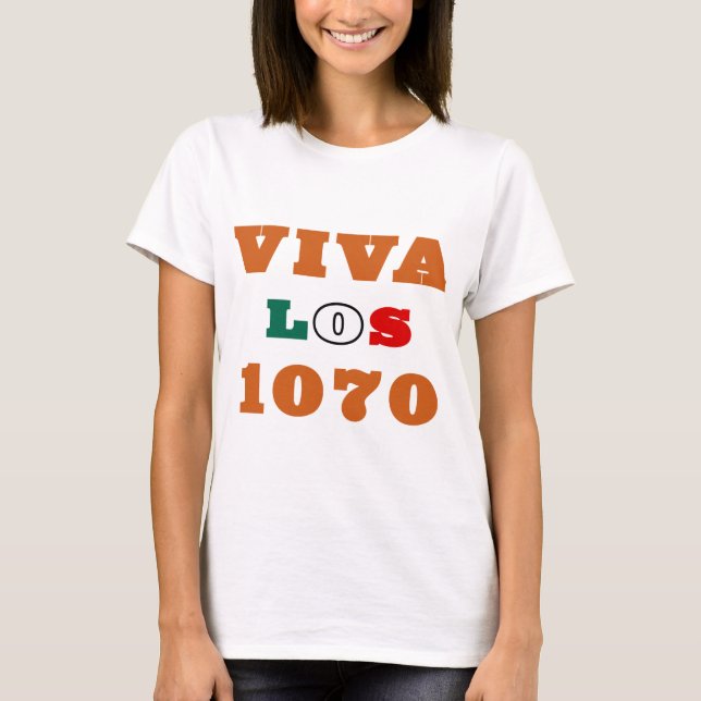 Viva Los 1070 T-Shirt (Vorderseite)