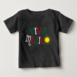 Viva Mexico Baby T-shirt
