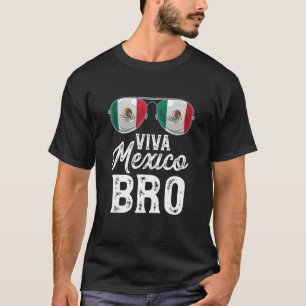 Viva Mexico Bro Sonnenbrille mexikanische Flagge P T-Shirt