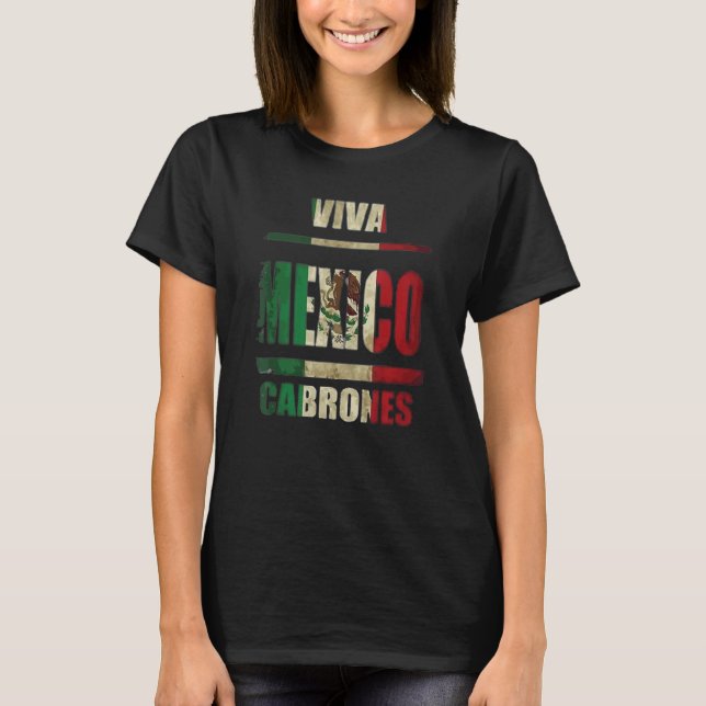 Viva Mexico Cabrones mexikanische Flagge T-Shirt (Vorderseite)