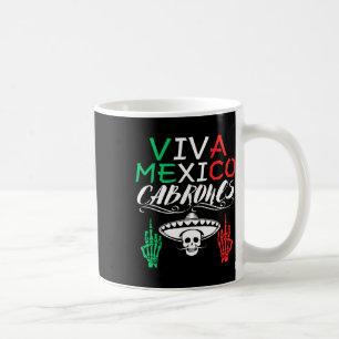 Viva Mexico Cabrones Unabhängigkeitstag Mexikanisc Kaffeetasse