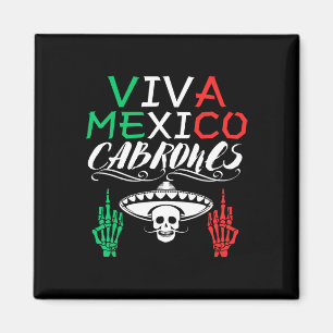 Viva Mexico Cabrones Unabhängigkeitstag mexikanisc Magnet