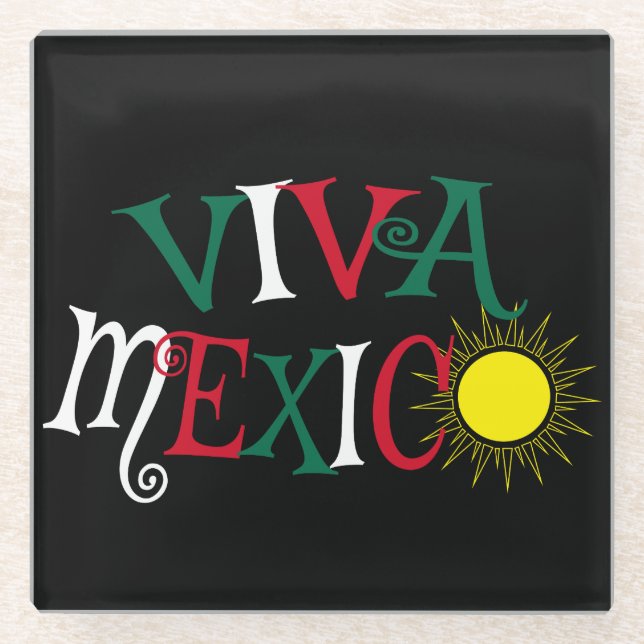 Viva Mexico Glasuntersetzer (Vorderseite)