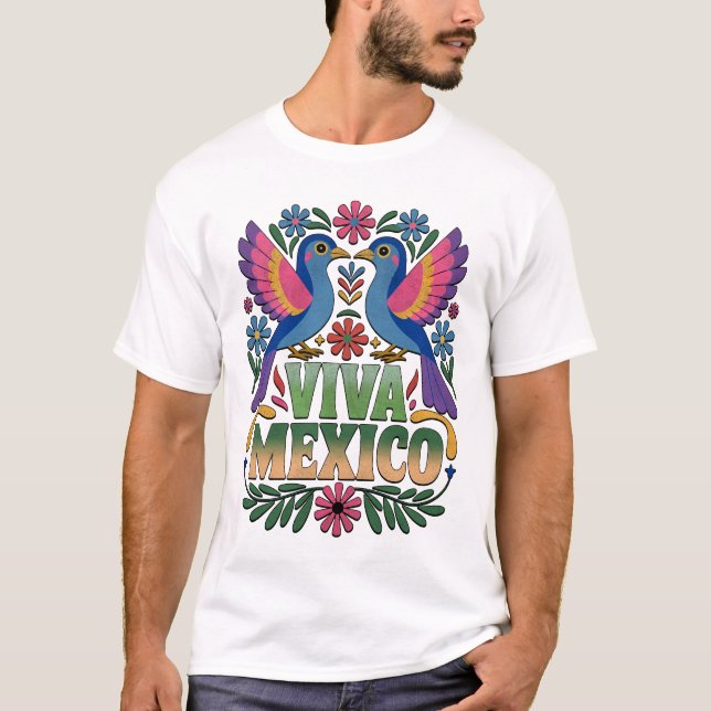 Viva México! Mexican Pride T-Shirt (Vorderseite)