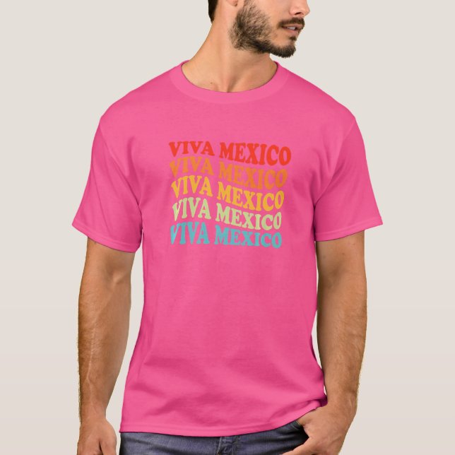 Viva Mexico Vintag T-Shirt (Vorderseite)